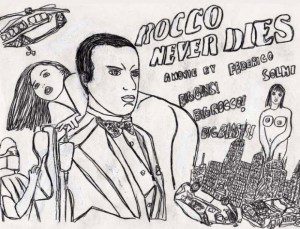Read more about the article Rocco Never Dies